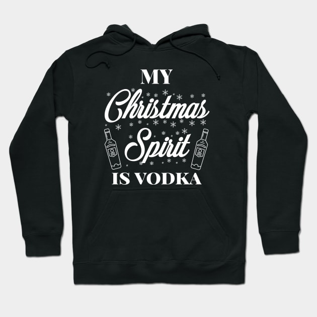 My Christmas spirit is vodka, Funny Christmas pun, Alcohol holiday pun Hoodie by ArtfulTat